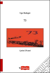 73. I miei primi 20 anni libro