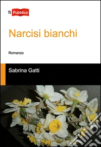 Narcisi bianchi libro