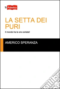 La setta dei puri