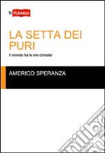 La setta dei puri libro