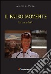 Il falso movente libro di Messa Massimo