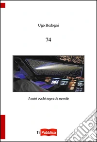 74. I miei occhi sopra le nuvole libro