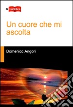 Un cuore che mi ascolta libro