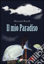 Il mio paradiso