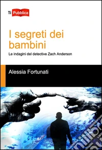 I segreti dei bambini libro