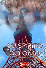 Lo spirito di Tokyo libro