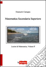 Matematica secondaria superiore. Vol. 2 libro