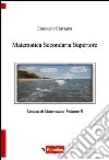 Matematica secondaria superiore. Vol. 2 libro di Castagna Emanuele