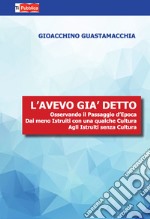 L'avevo già detto libro