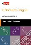 Il ramarro sogna libro di Bonanno Maria Gemma