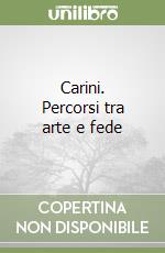 Carini. Percorsi tra arte e fede libro