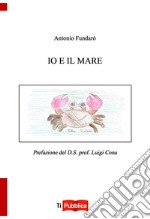 Io e il mare libro