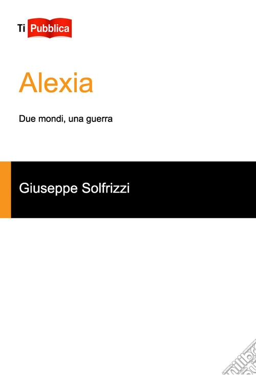 Alexia. Due mondi, una guerra