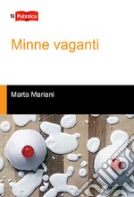 Minne vaganti libro