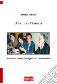 Albertini e l'Europa