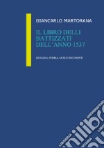 Il libro delli battizzati dell'anno 1537 libro