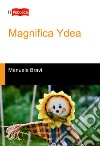 Magnifica Ydea libro