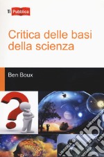 Critica delle basi della scienza libro