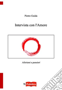 Intervista con l'Amore