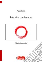 Intervista con l'Amore libro