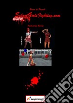 www.SchoolGirlsFighting.com libro