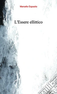 L'Essere ellittico