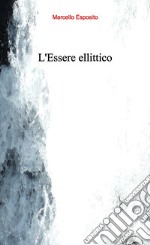 L'Essere ellittico libro