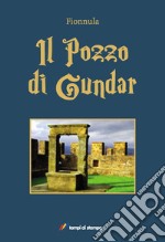 Il pozzo di Gundar