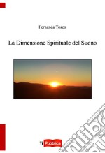 La dimensione spirituale del suono