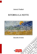 Ritorna la notte libro