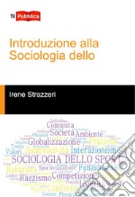 Introduzione alla sociologia dello sport libro