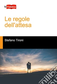 Le regole dell'attesa libro