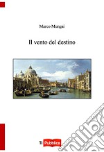 Il vento del destino libro