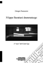 Filippo Barattani drammaturgo. Il «caso» del Conte Ugo libro