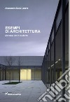 Esempi di architettura libro di Dalla Caneva Alessandro