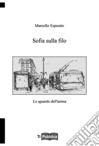 Sofia sulla filo
