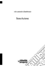 SenzAzione libro