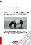 Trattato teorico pratico degli animali domestici. Vol. 1: Zoologia e pastorizia. Equidi libro