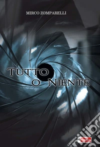 Tutto o niente