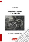 Milone di Crotone. L'invincibile libro