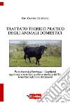 Trattato teorico pratico degli animali domestici. Vol. 2: Ruminanti. Caseificio libro