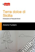 Terra dolce di Sicilia libro