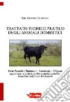 Trattato teorico pratico degli animali domestici. Vol. 2: Ruminanti. Caseificio libro