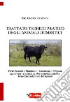 Trattato teorico pratico degli animali domestici. Vol. 2: Ruminanti. Caseificio libro di Salamone Gaetano