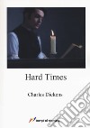 Hard times libro