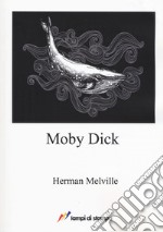 Moby Dick. Ediz. inglese libro