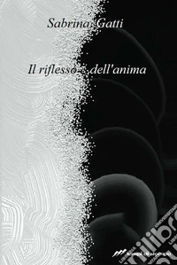 Il riflesso dell'anima libro