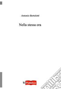 Nella stessa ora