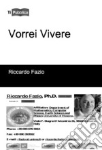 Vorrei vivere libro