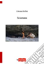 Sciamana